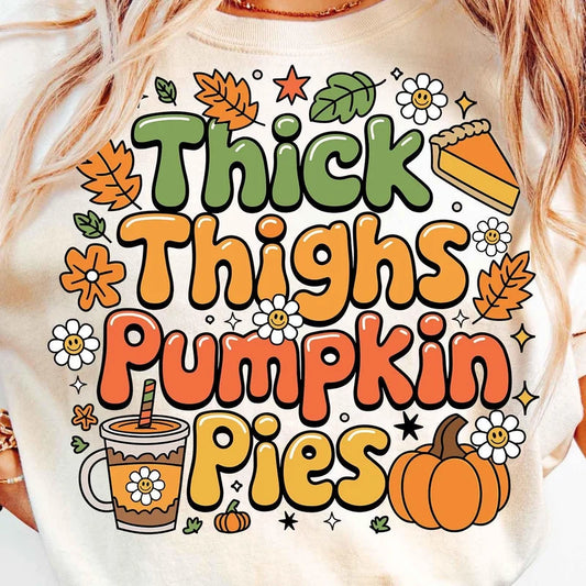 Thick Thighs & Pumpkin Pies Crew